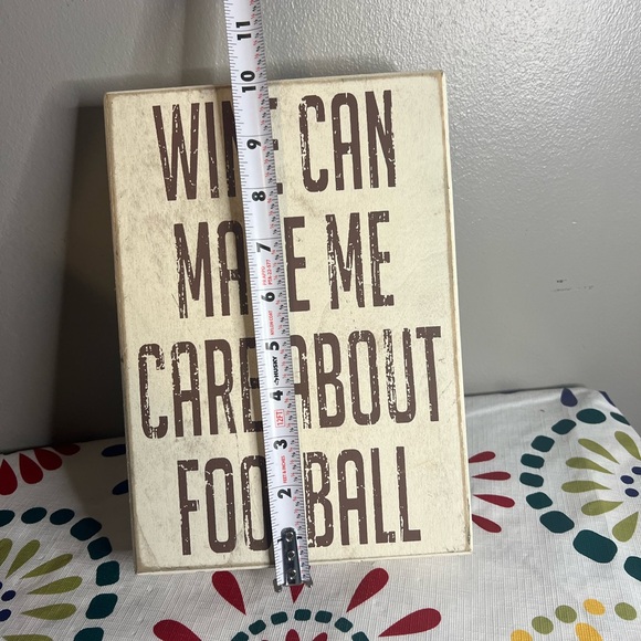 “Wine Can Make Me Care About Football” Home Decor Sign - Picture 2 of 4